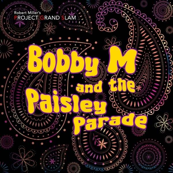 Cover art for Bobby M and the Paisley Parade
